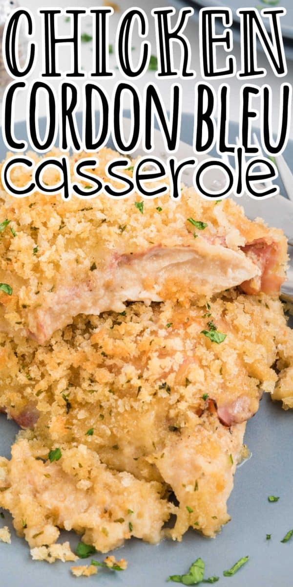 Chicken Cordon Bleu Casserole Recipe • MidgetMomma