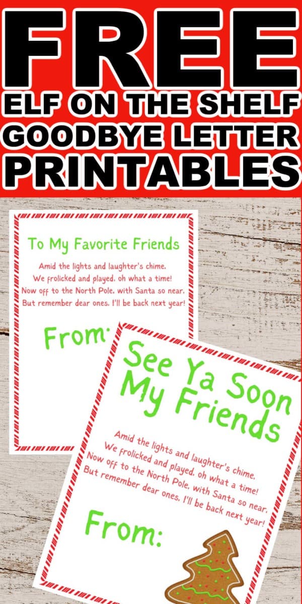 31 FREE Elf on the Shelf Goodbye Letter Printables