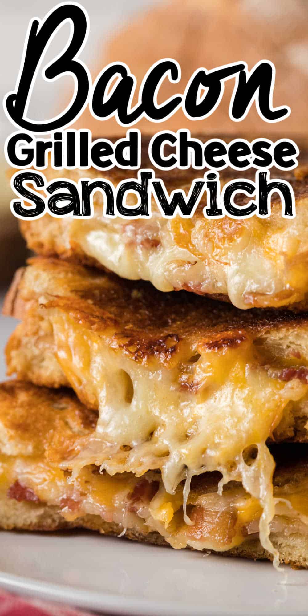 Bacon Grilled Cheese Sandwich Recipe • MidgetMomma