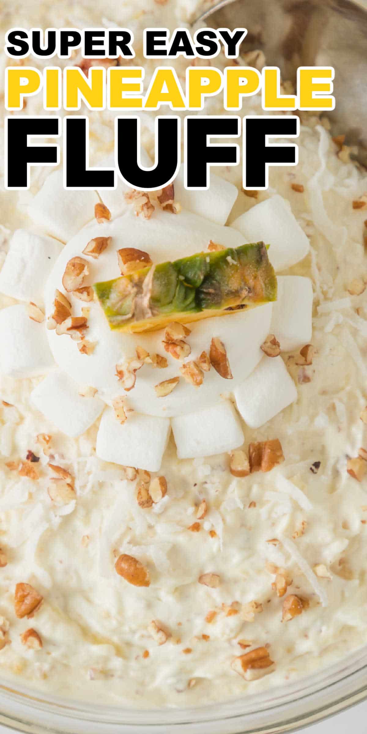 The Best Pineapple Fluff Salad Recipe • MidgetMomma