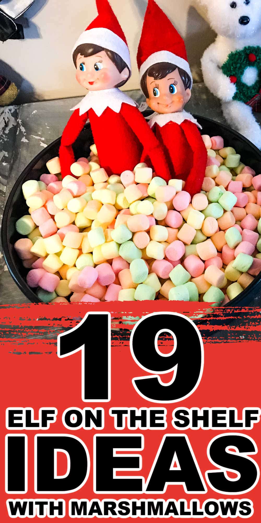 Elf on The Shelf Ideas with Marshmallows • MidgetMomma