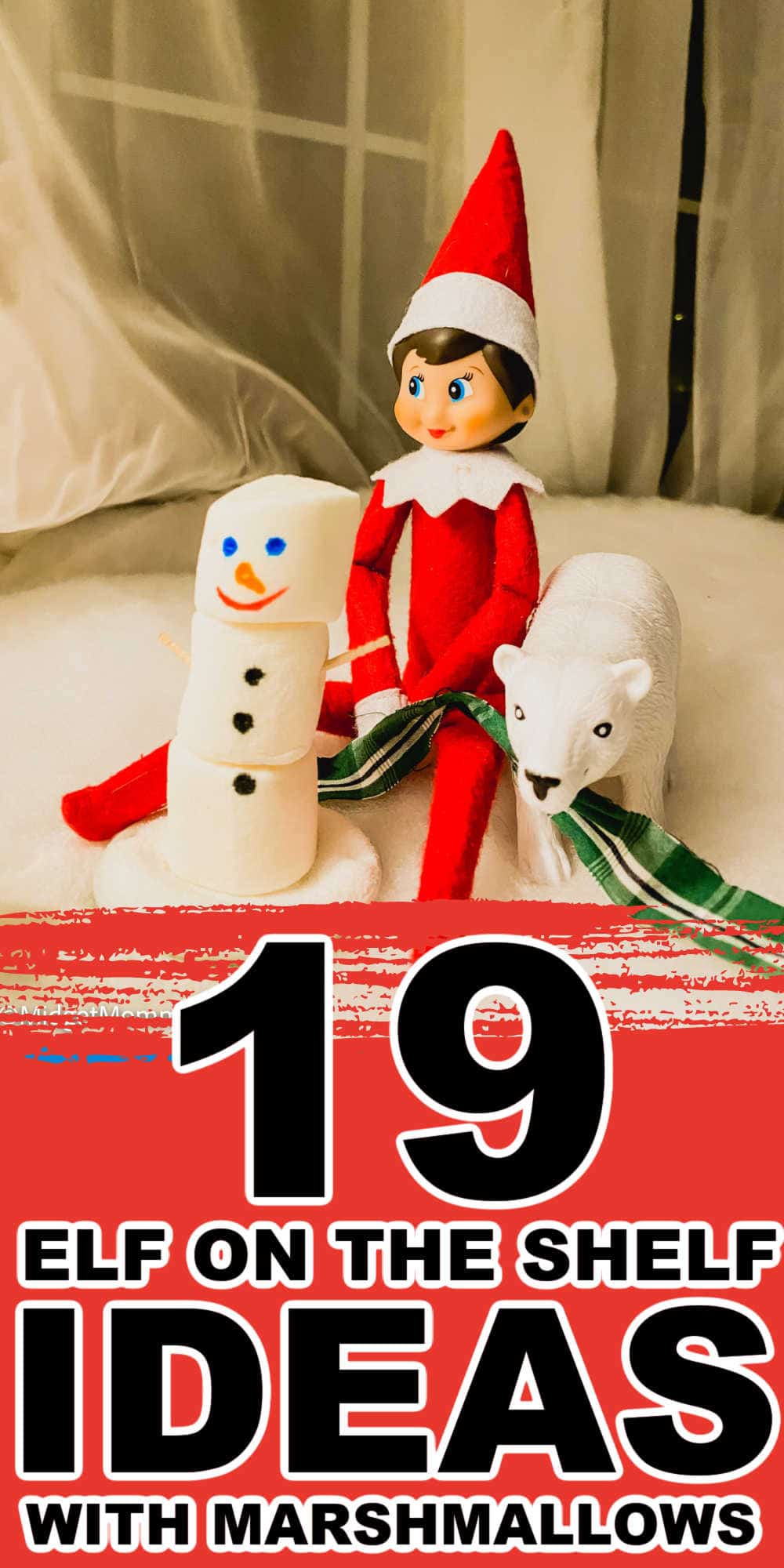 Elf on The Shelf Ideas with Marshmallows • MidgetMomma